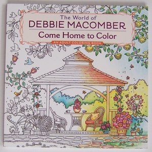 DEBBIE MACOMBER Come Home to Color COLORING BOOK